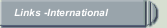 Links -International